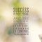 Success and Failure